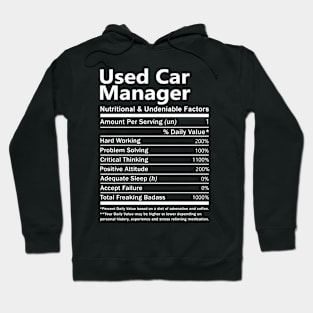 Used Car Manager T Shirt - Nutritional and Undeniable Factors Gift Item Tee Hoodie